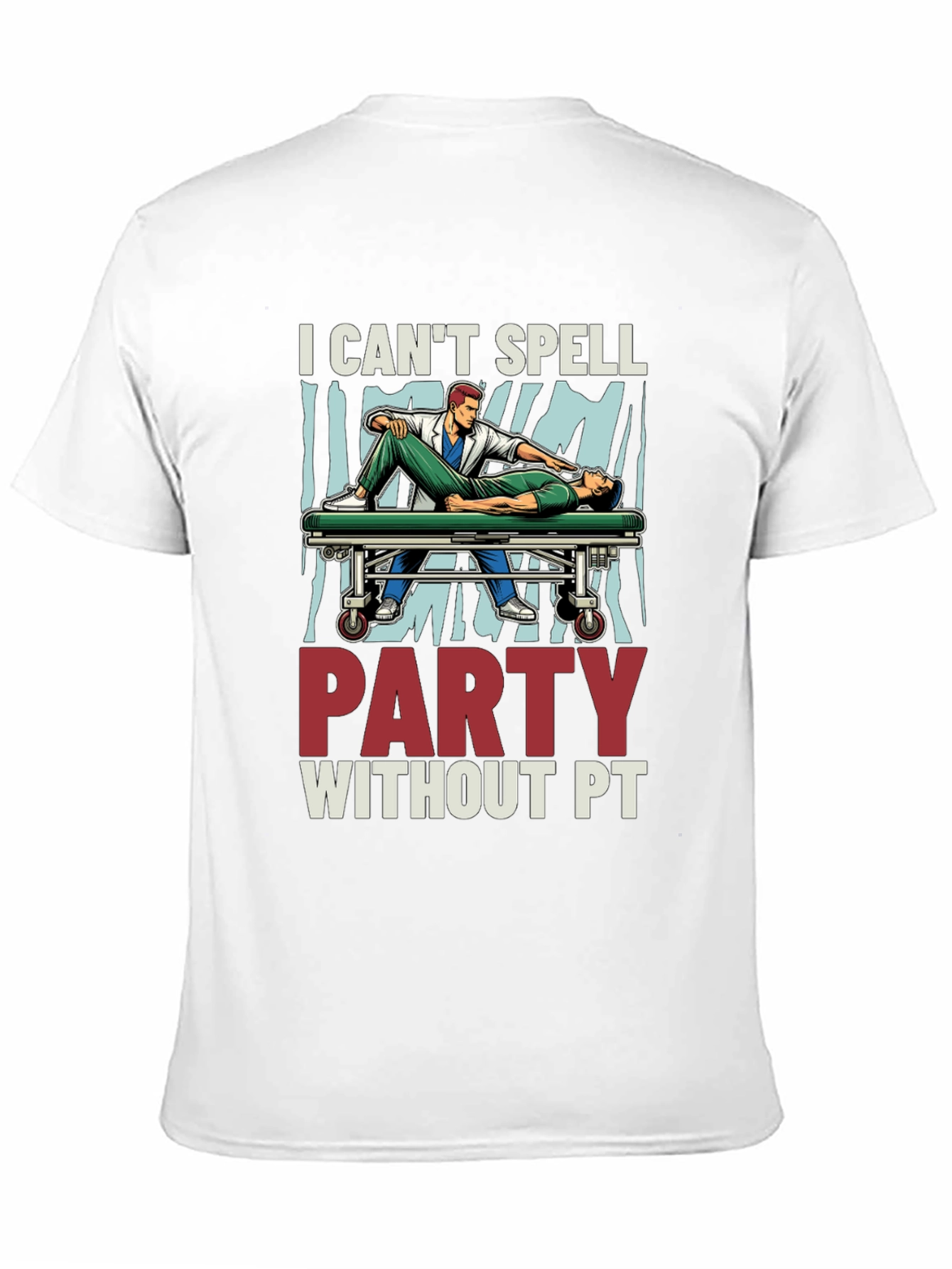 I Cant Spell Party Without PT T-Shirt