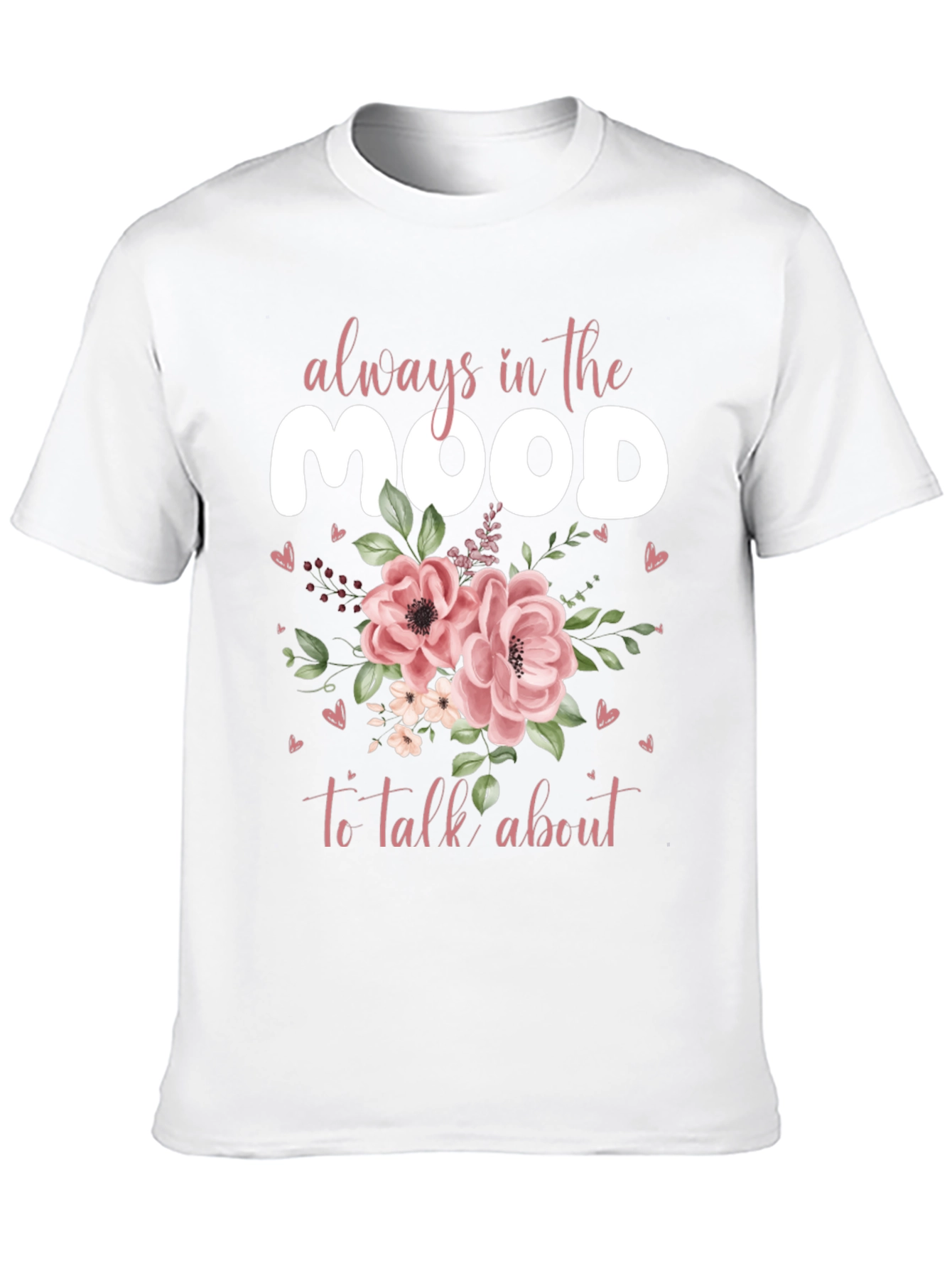 Always in the Mood Graphic Tee