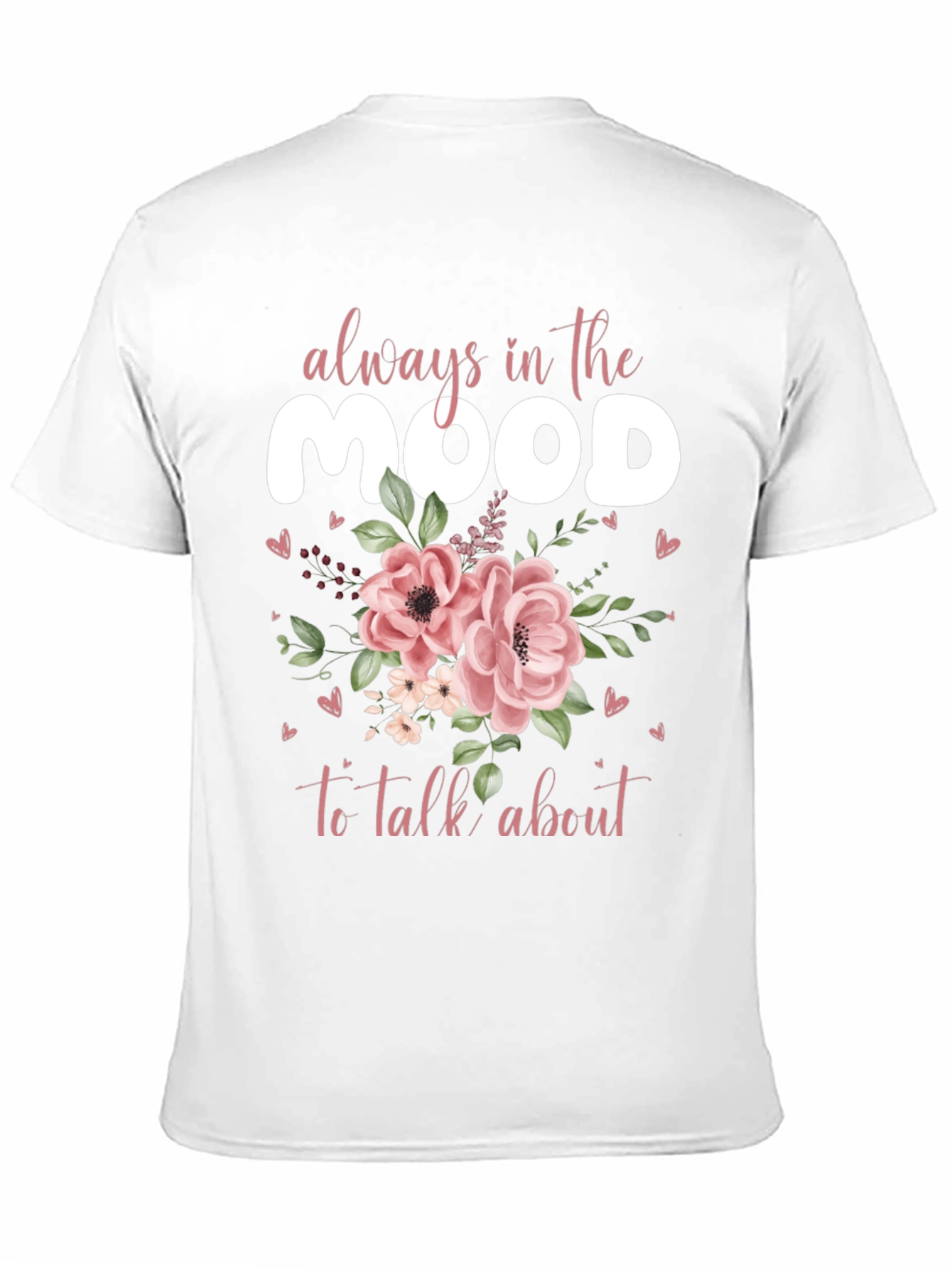 Always in the Mood Graphic Tee
