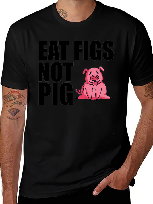 Eat Figs Not Pig Vegan Graphic Tee