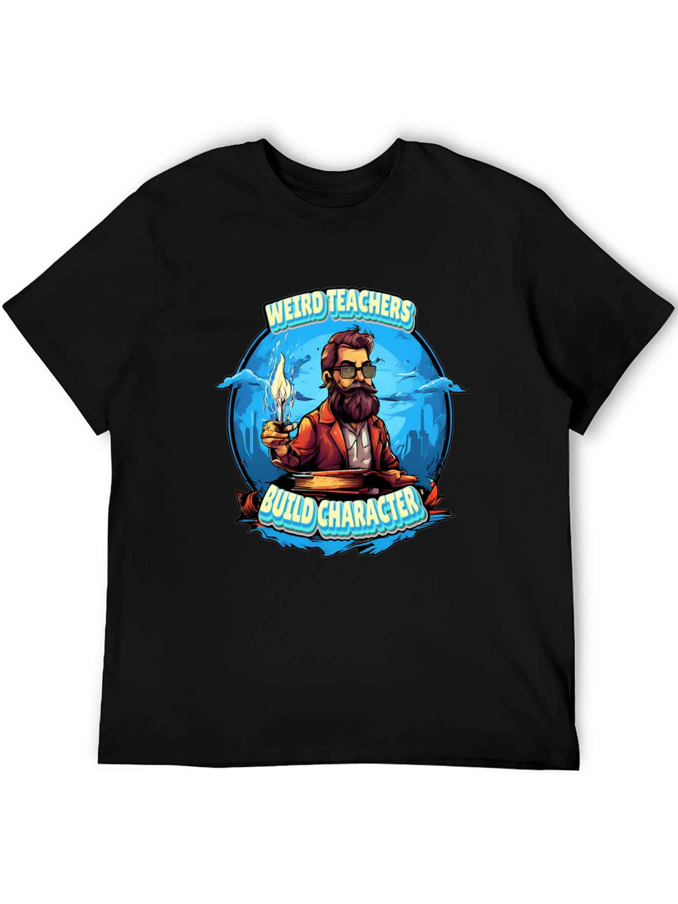 Weird Teachers Build Character T-Shirt