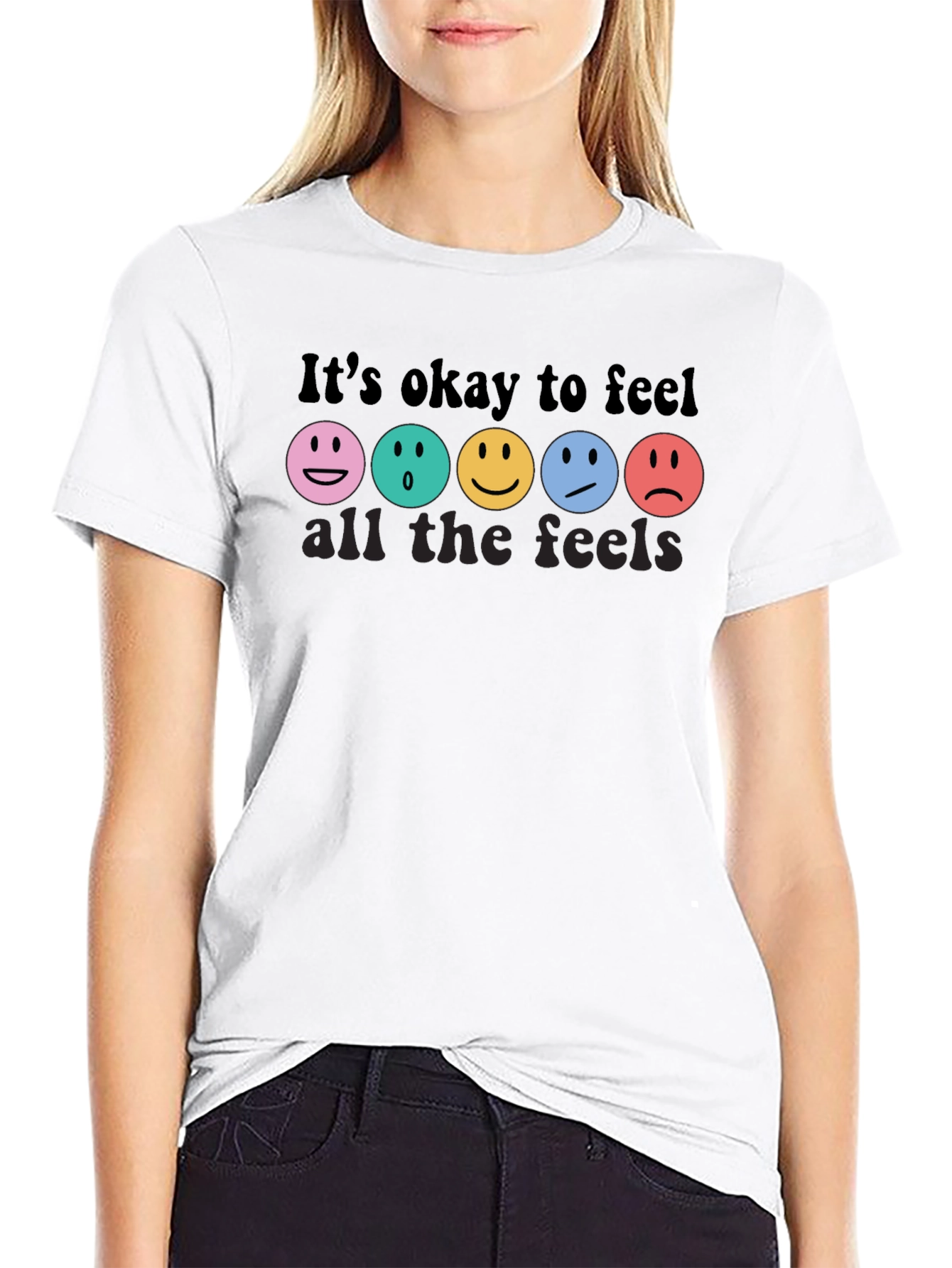 Its Okay To Feel All The Feels T-Shirt