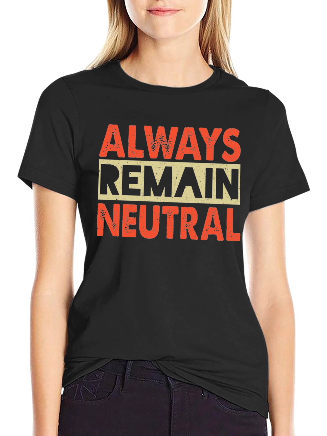 Always Remain Neutral Graphic Tee