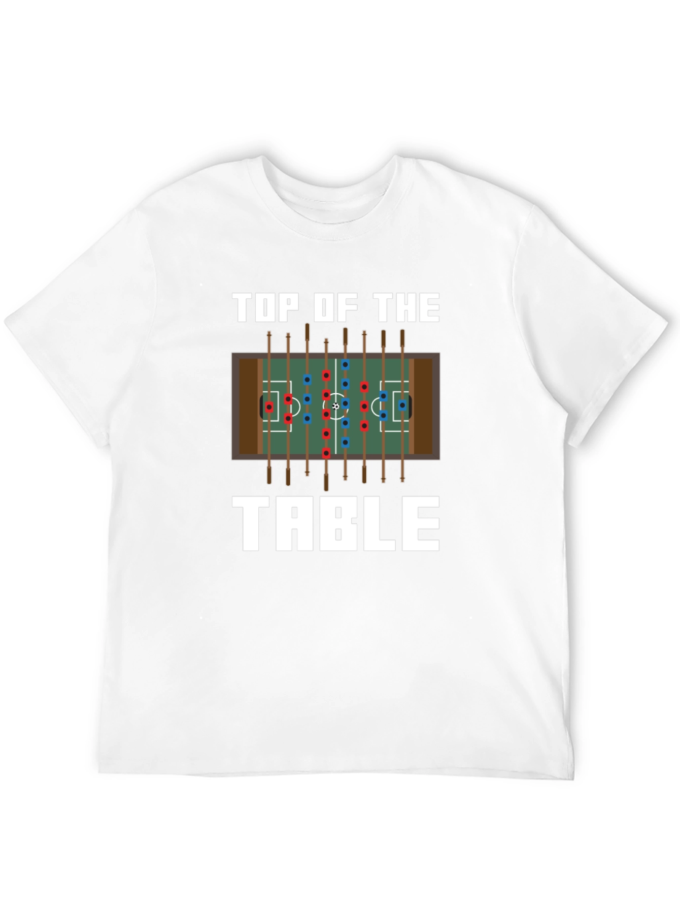 Top of the Table Foosball T-Shirt