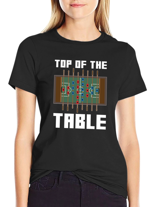 Top of the Table Foosball T-Shirt