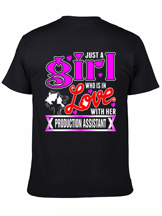 Just A Girl In Love With Her Production Assistant T-Shirt