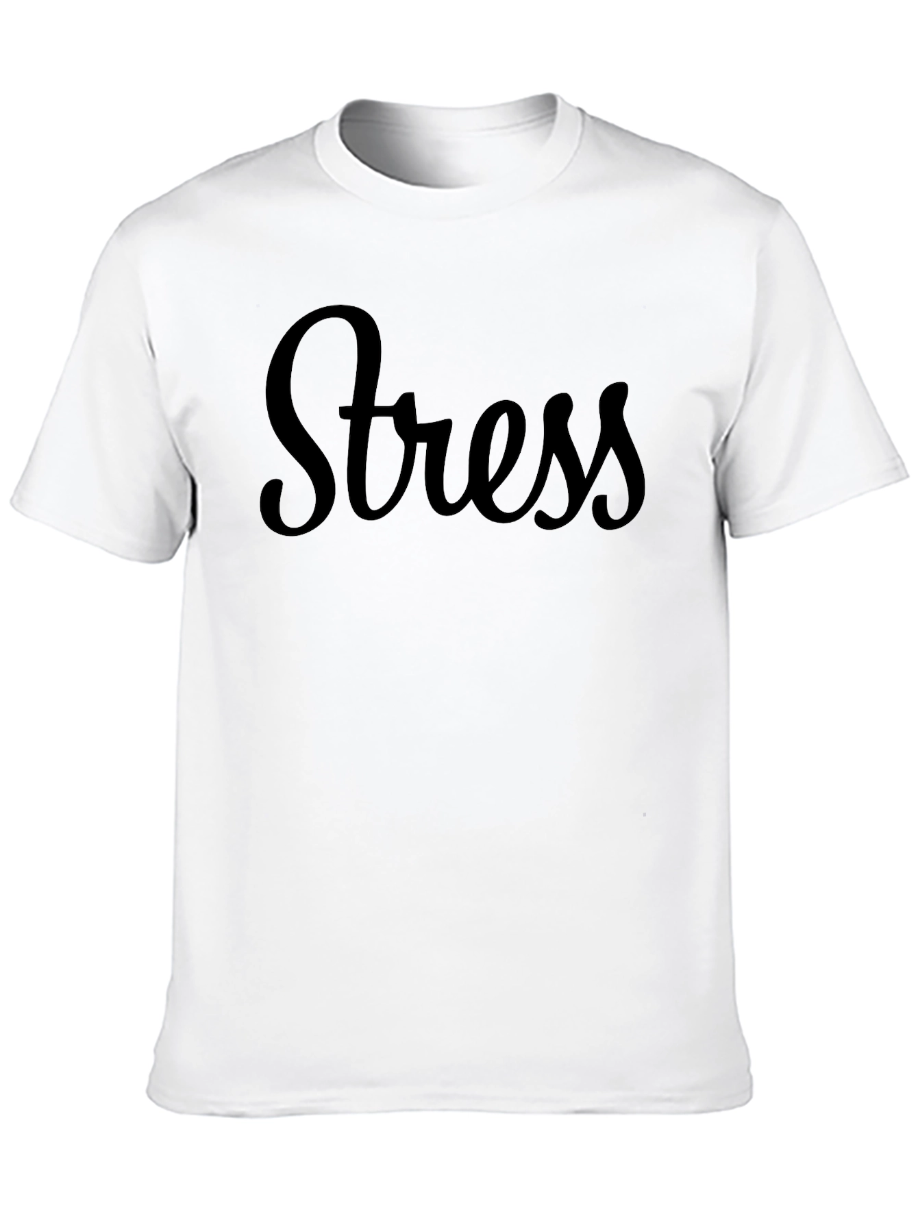 Stress T-Shirt - Casual Comfort Tee
