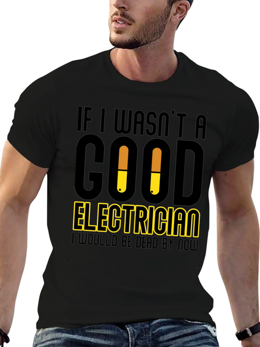Electrician Humor T-Shirt - Funny Gift for Electricians!