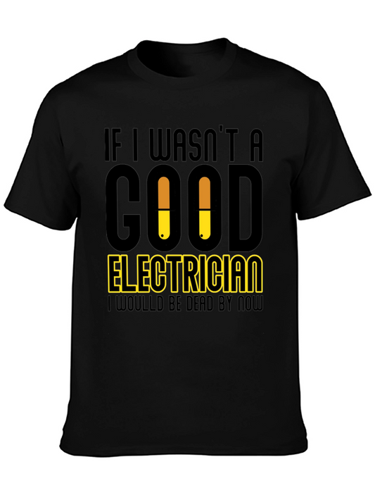 Electrician Humor T-Shirt - Funny Gift for Electricians!