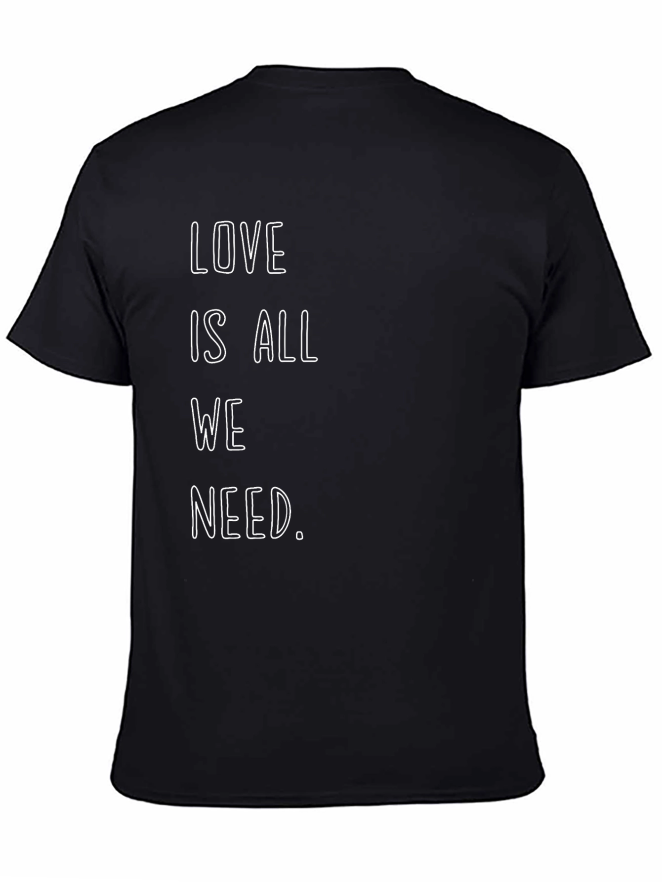Love Is All We Need Graphic Tee