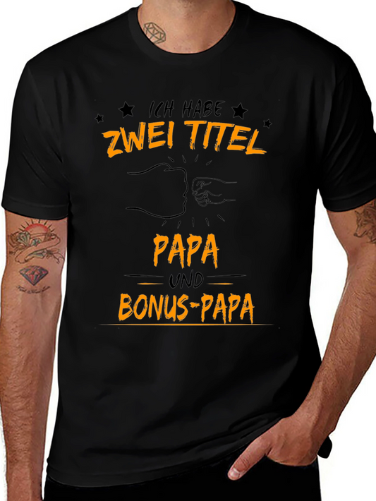 Ich Habe Zwei Titel T-Shirt - Papa & Bonus-Papa Graphic Tee