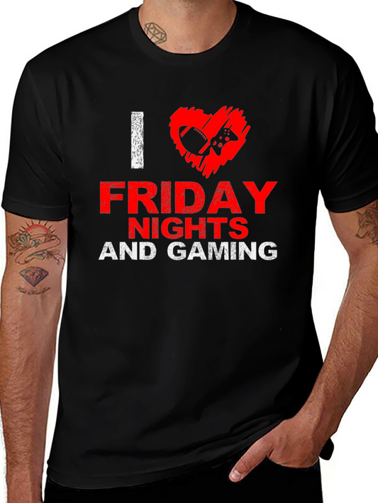 I Love Friday Nights and Gaming Black T-Shirt