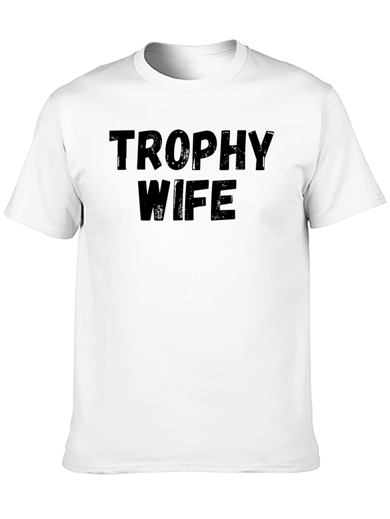 Trophy Wife Graphic Tee - Black Novelty T-Shirt