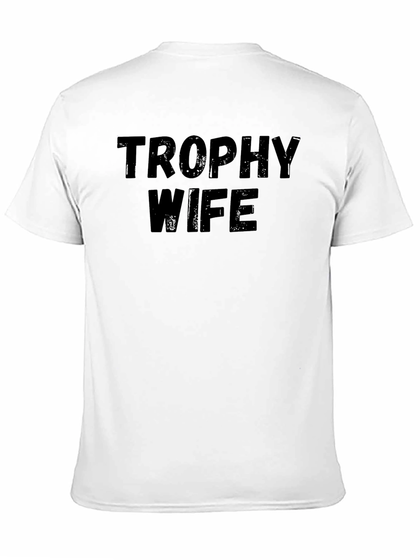 Trophy Wife Graphic Tee - Black Novelty T-Shirt