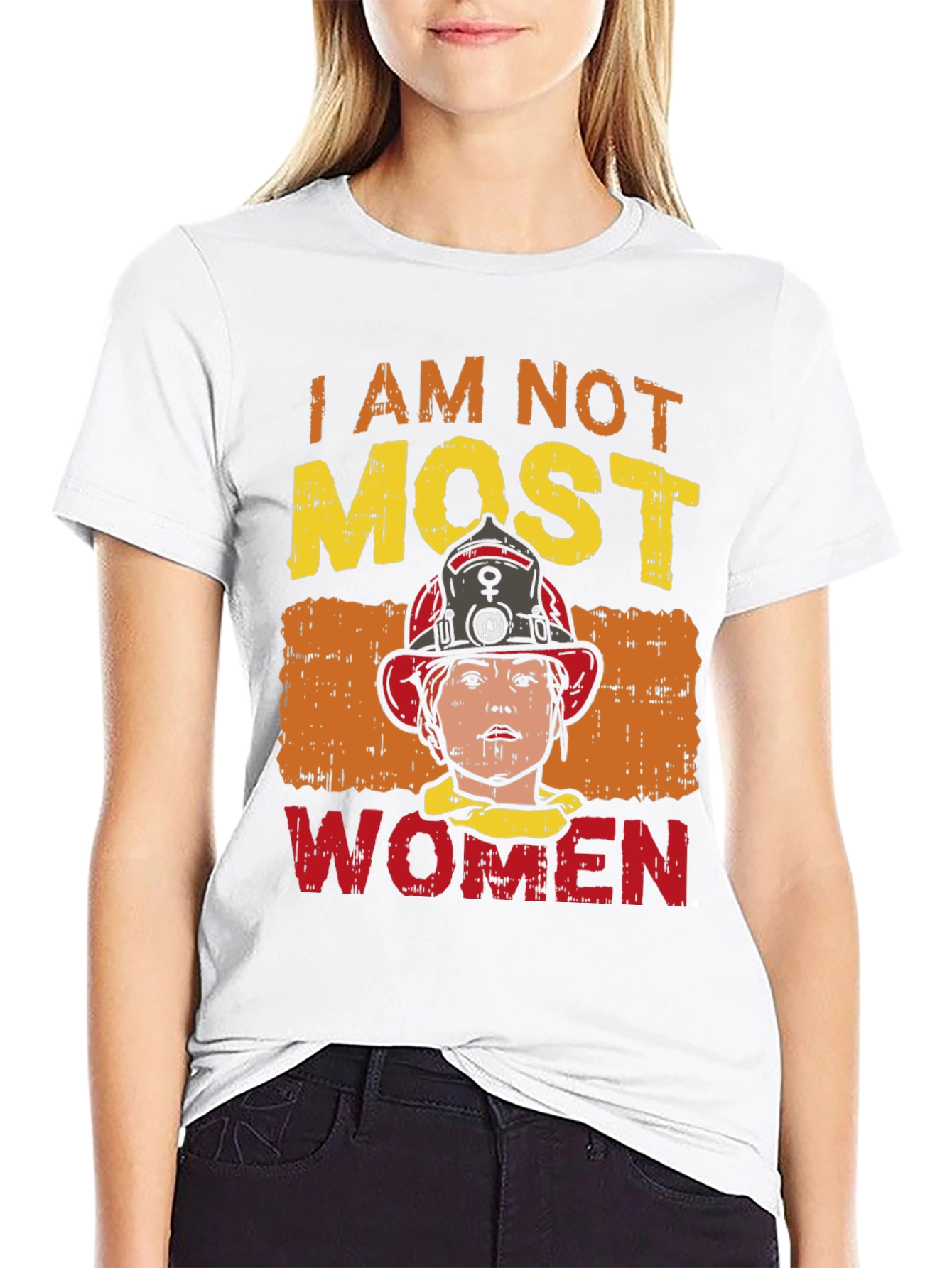 I Am Not Most Women Firefighter Graphic T-Shirt
