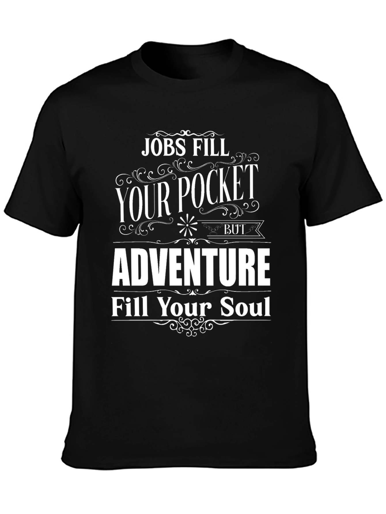 Adventure Fills Your Soul Graphic T-Shirt