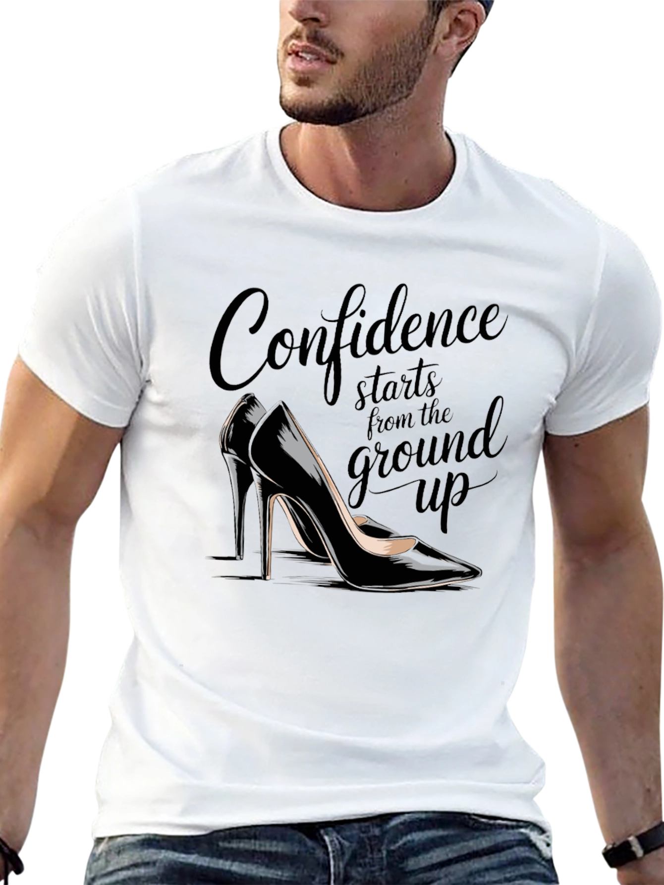 Confidence Starts From The Ground Up T-Shirt