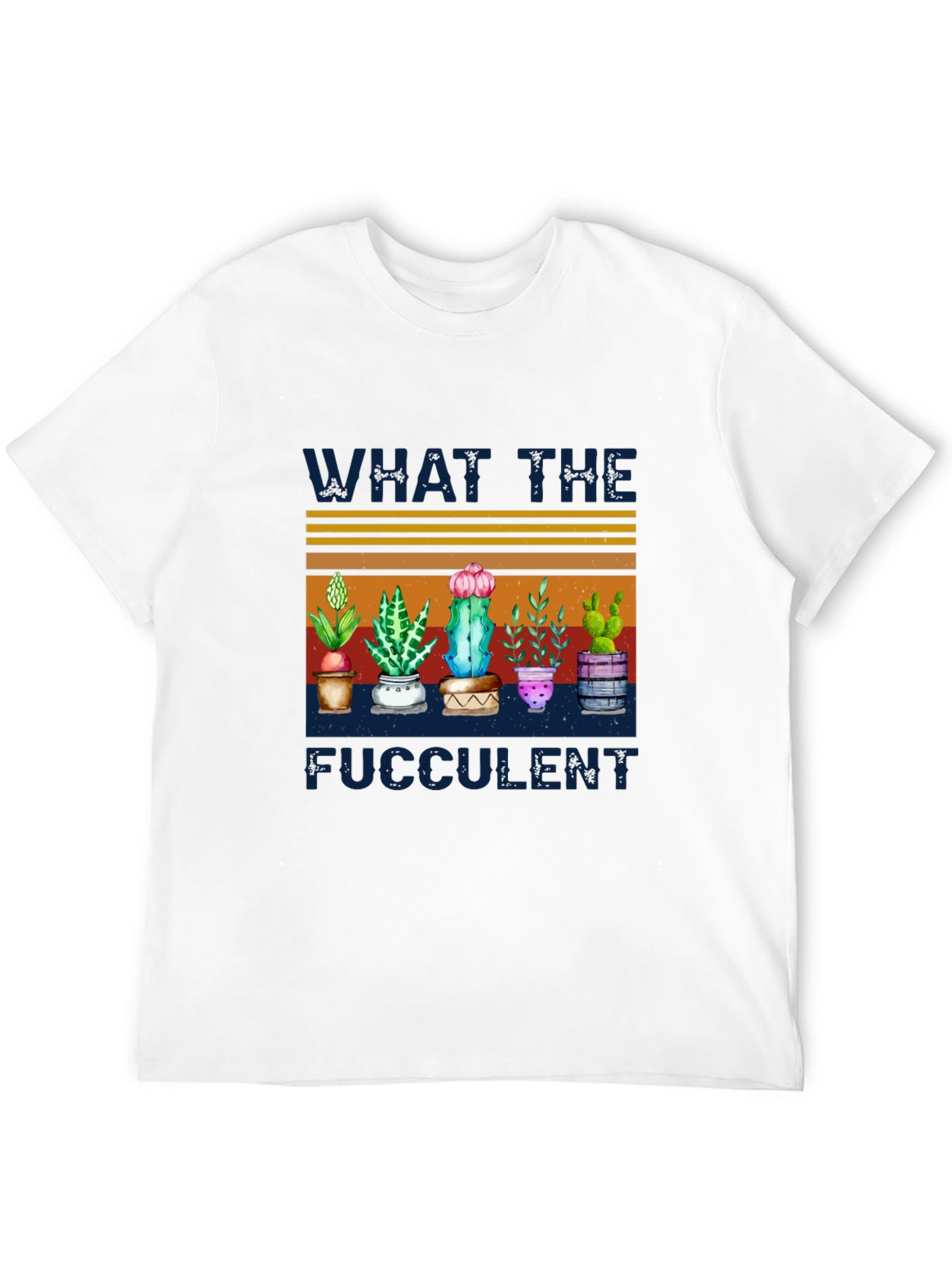 Funny Succulent Plant T-Shirt - What The Fucculent