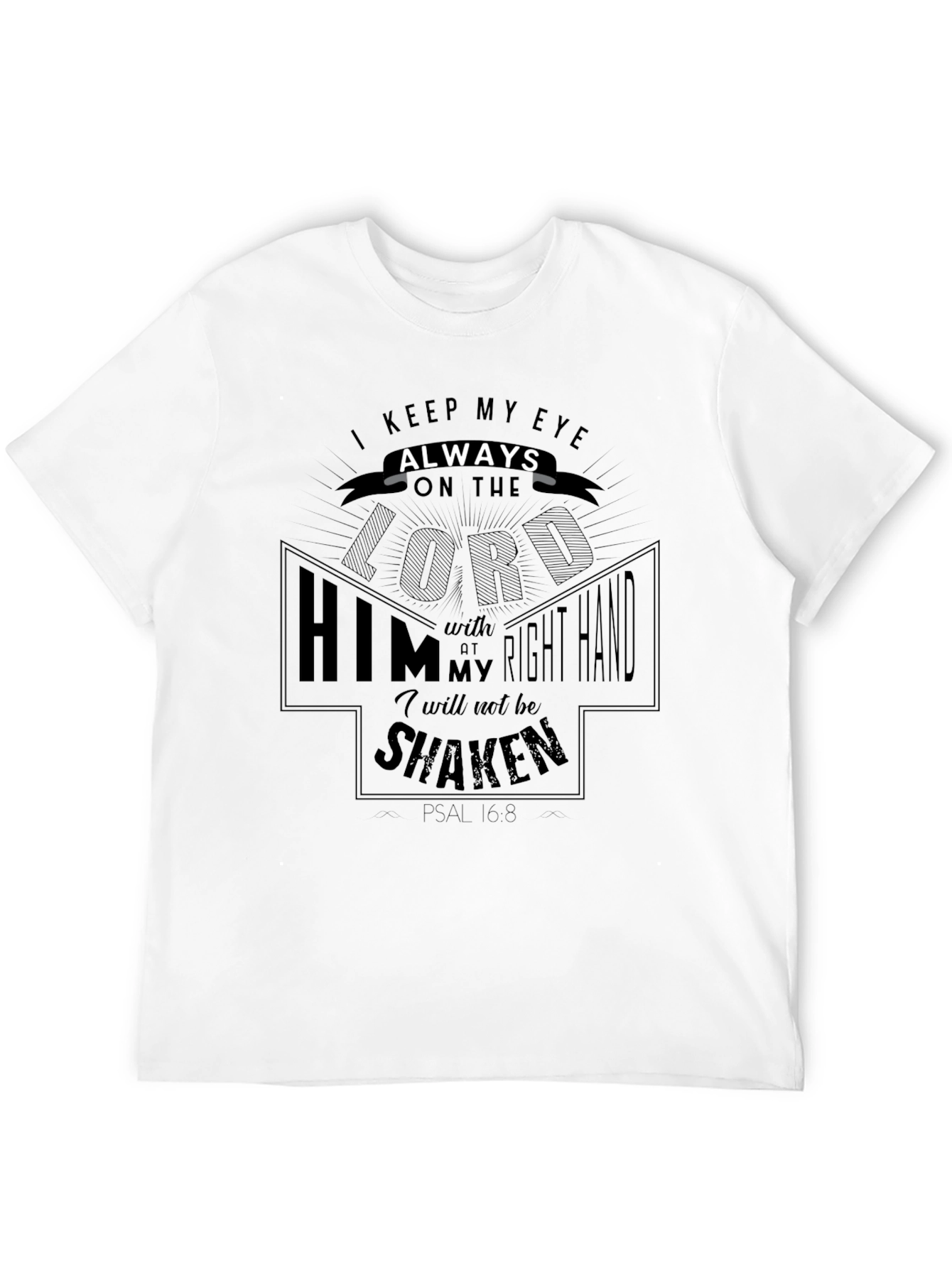 I Keep My Eye Always T-Shirt
