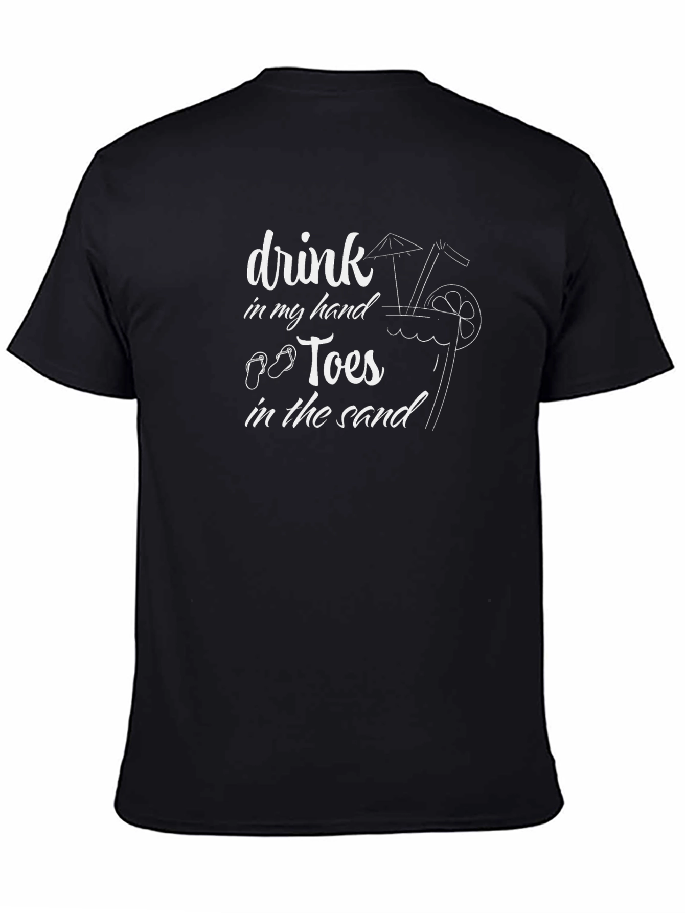 Drink in My Hand Toes in the Sand T-Shirt