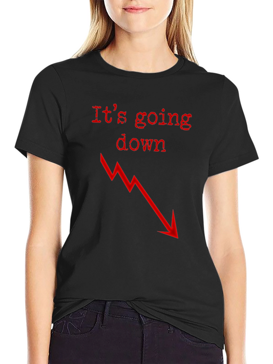 Its Going Down T-Shirt - Red Design on Black