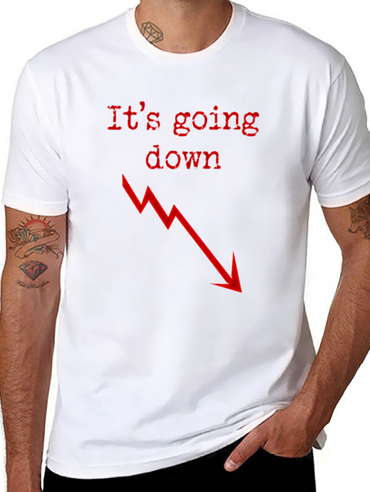 Its Going Down T-Shirt - Red Design on Black