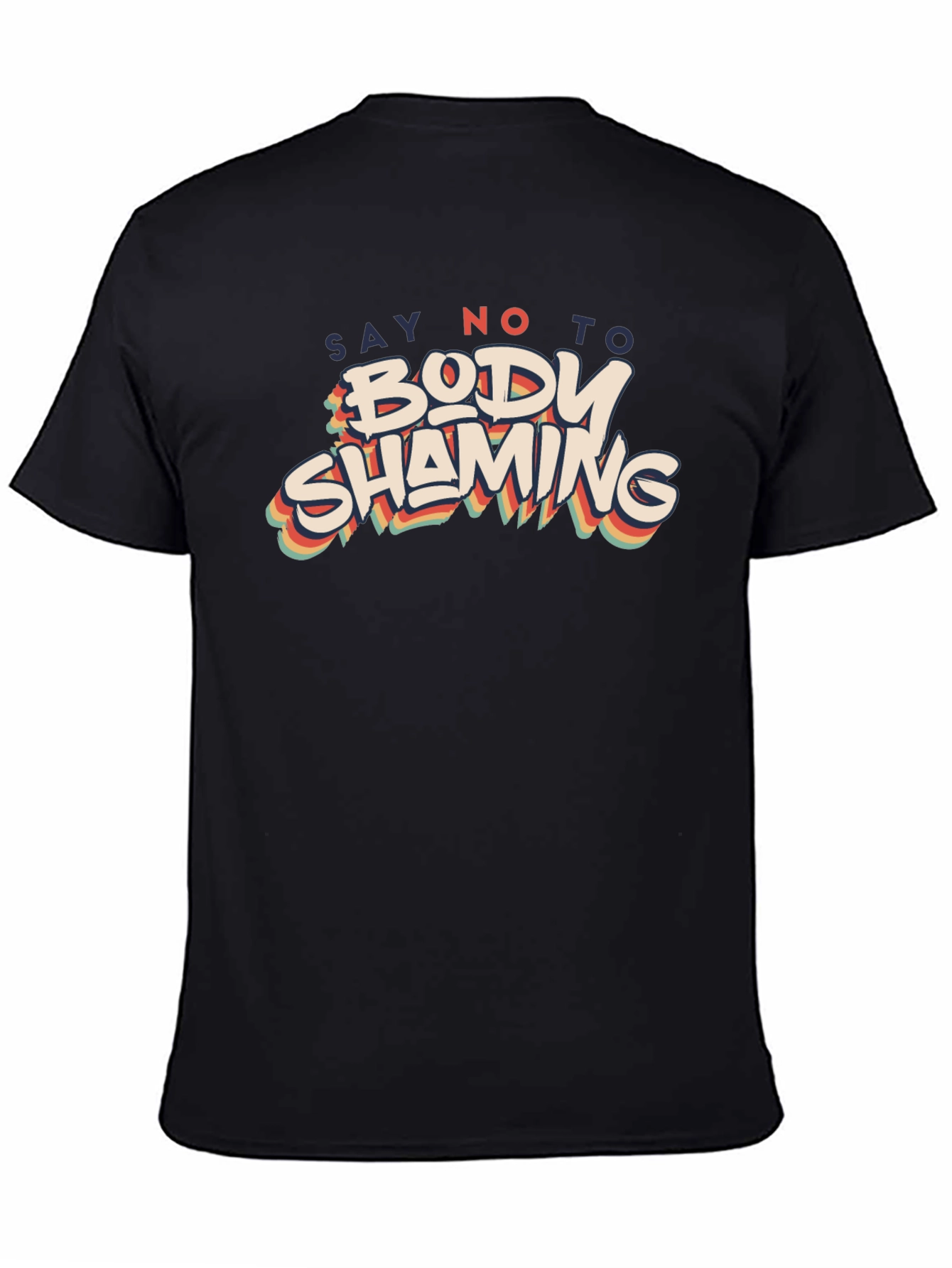 Say No to Body Shaming Graphic T-Shirt