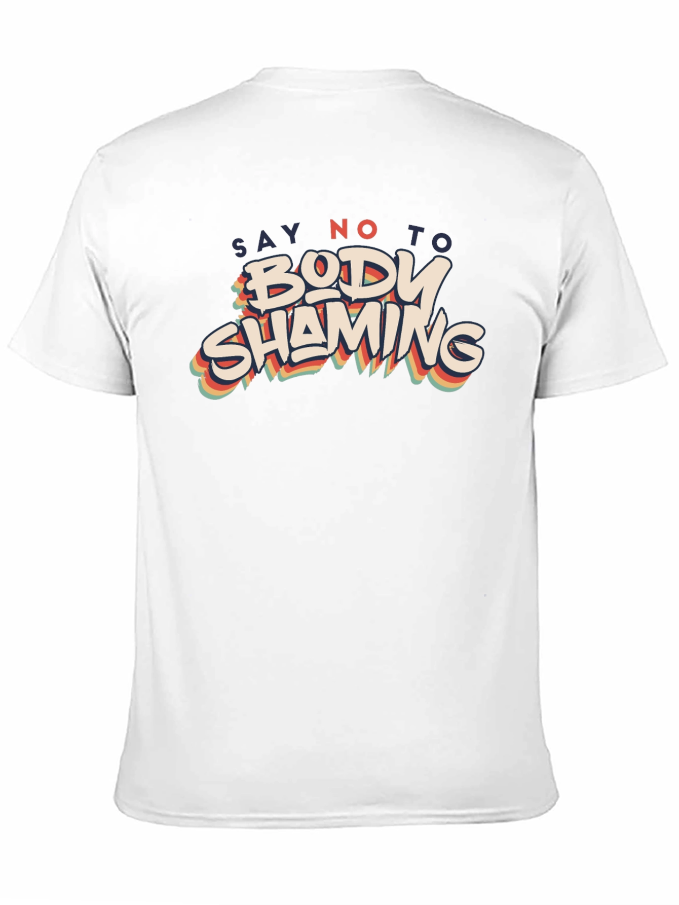 Say No to Body Shaming Graphic T-Shirt
