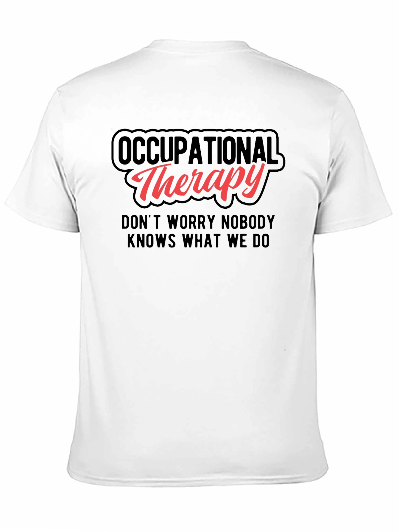 Occupational Therapy Graphic T-Shirt