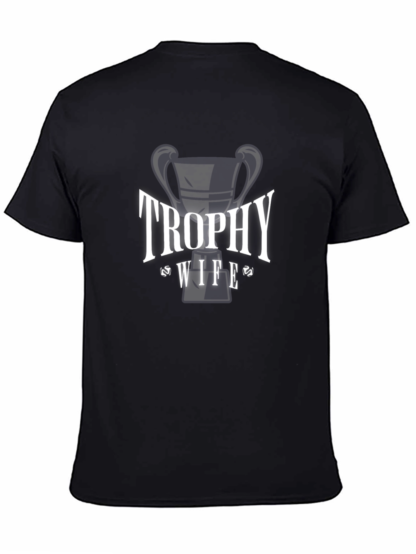 Trophy Wife Graphic T-Shirt
