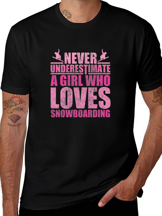 Never Underestimate Snowboarding Girl Black Tee