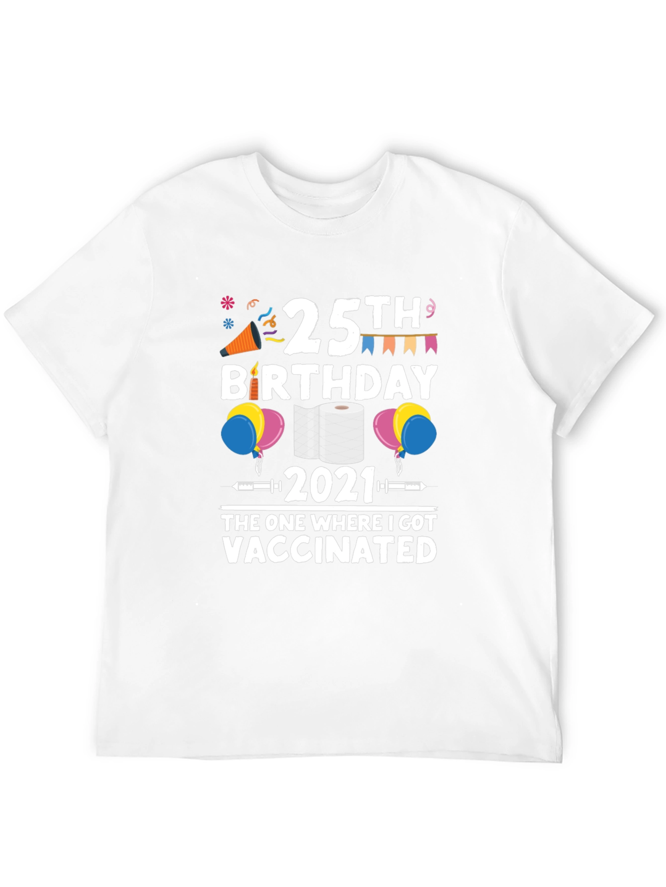 25th Birthday 2021 Vaccinated T-Shirt