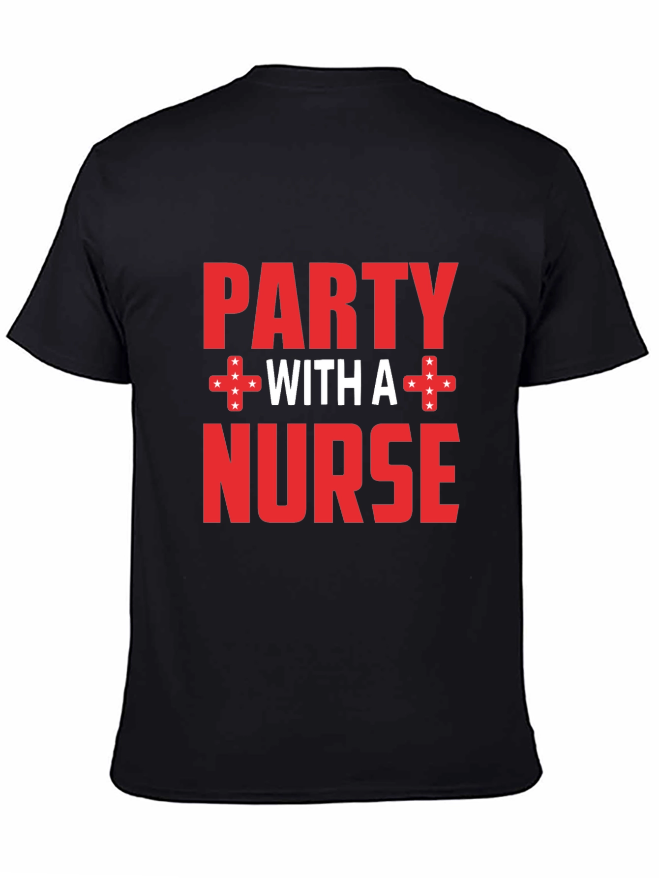 Party with a Nurse Black Graphic T-Shirt