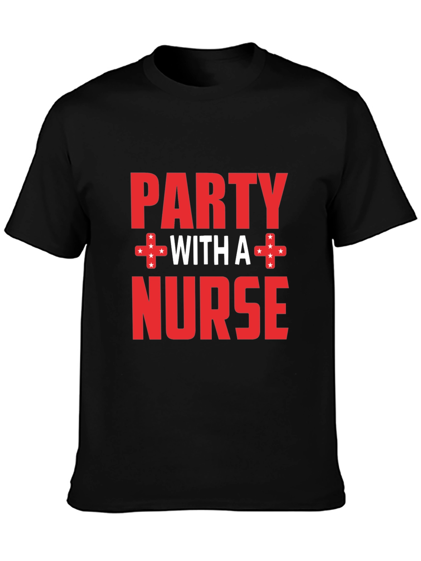 Party with a Nurse Black Graphic T-Shirt