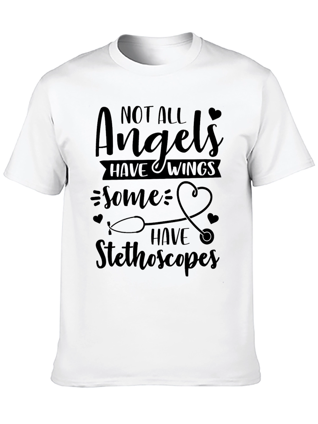 Angels Have Stethoscopes Graphic T-Shirt