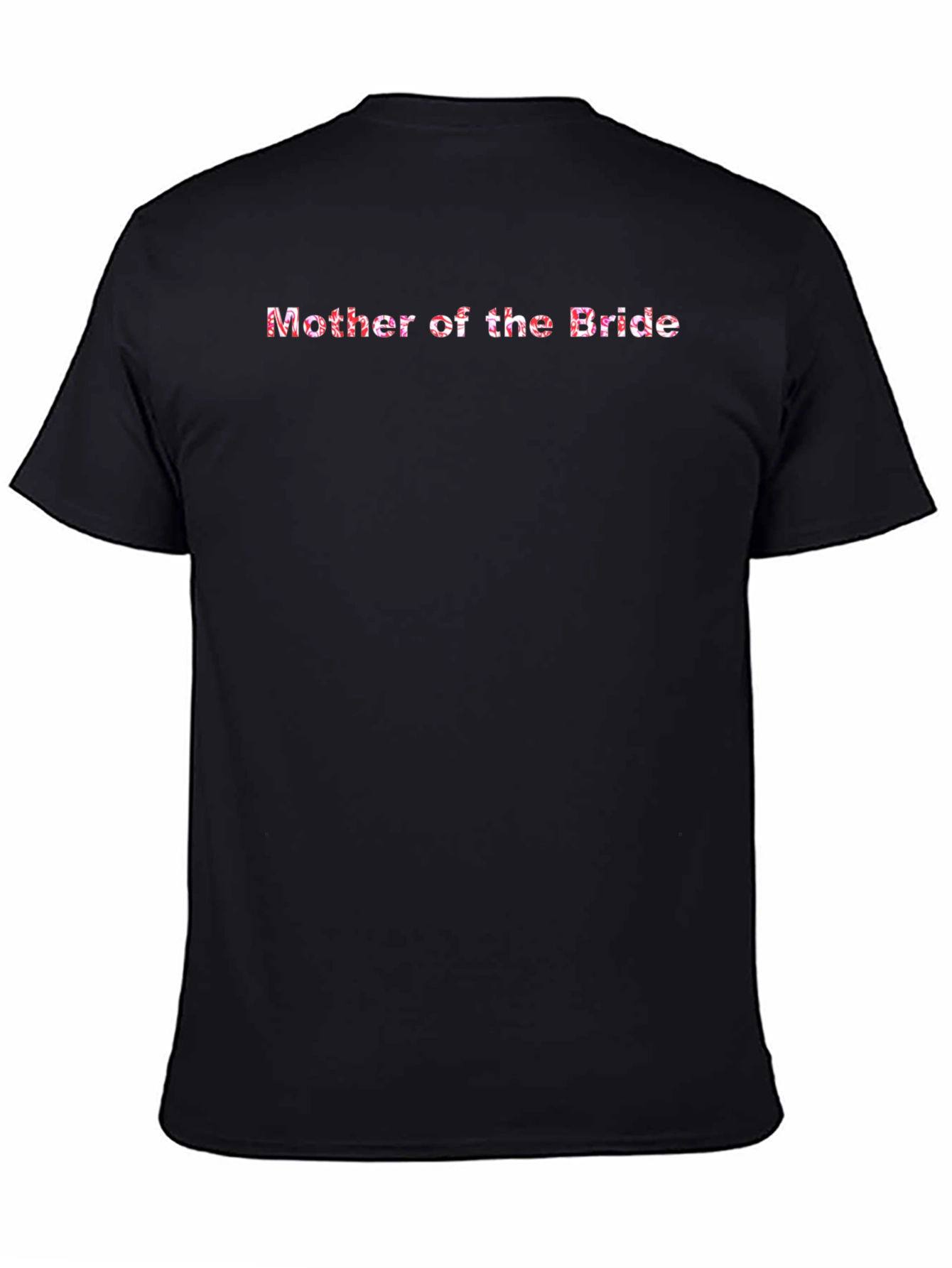 Mother of the Bride Floral T-Shirt