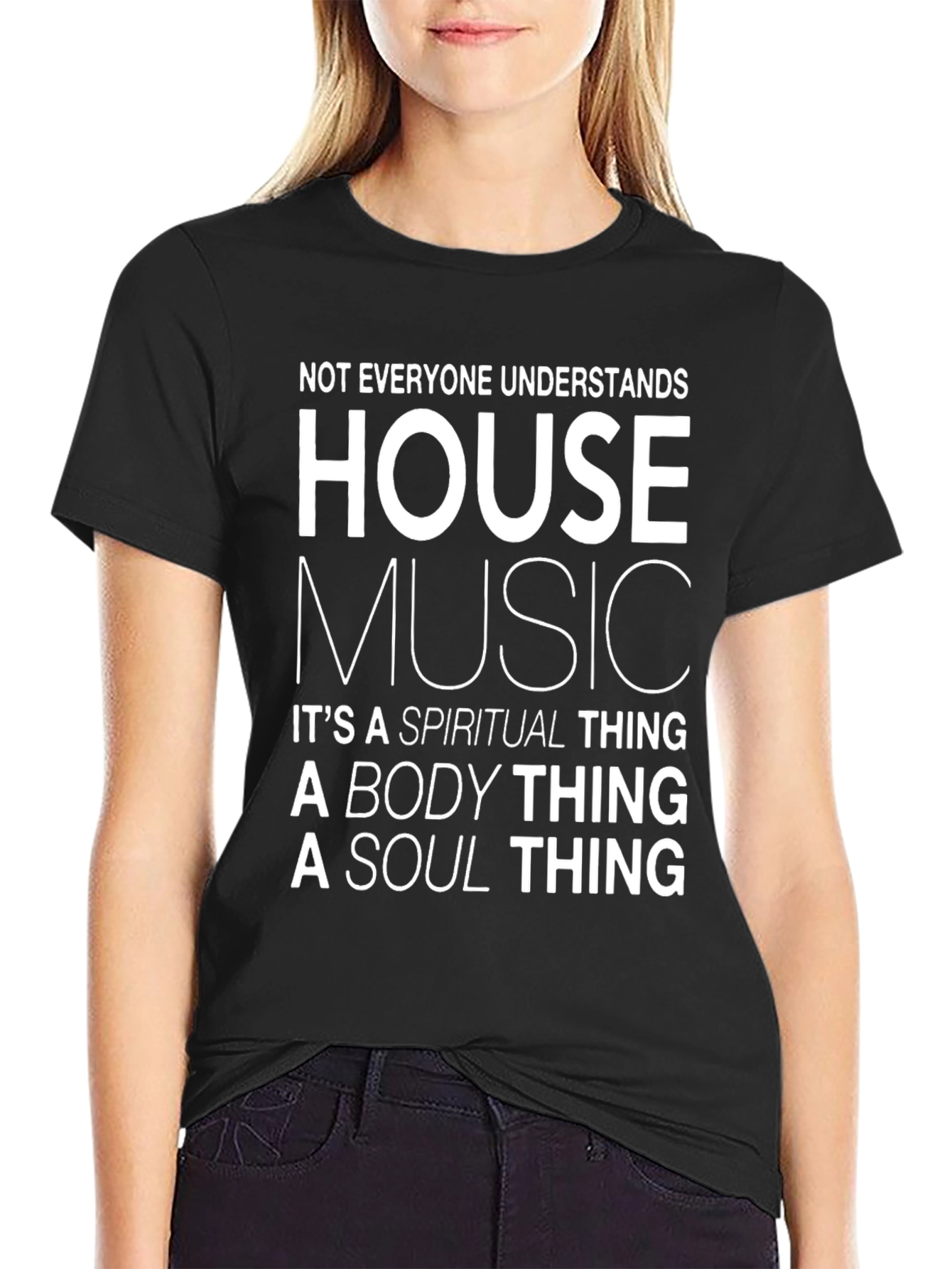 House Music Spiritual Body Soul T-Shirt