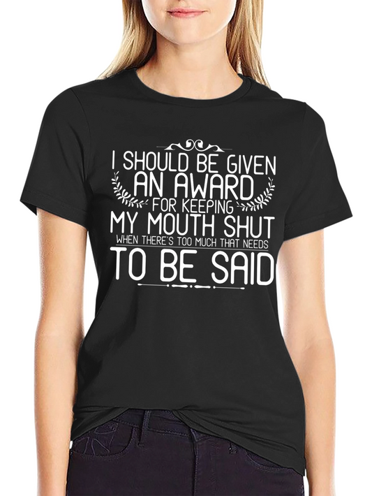Award Worthy T-Shirt Funny Graphic Tee