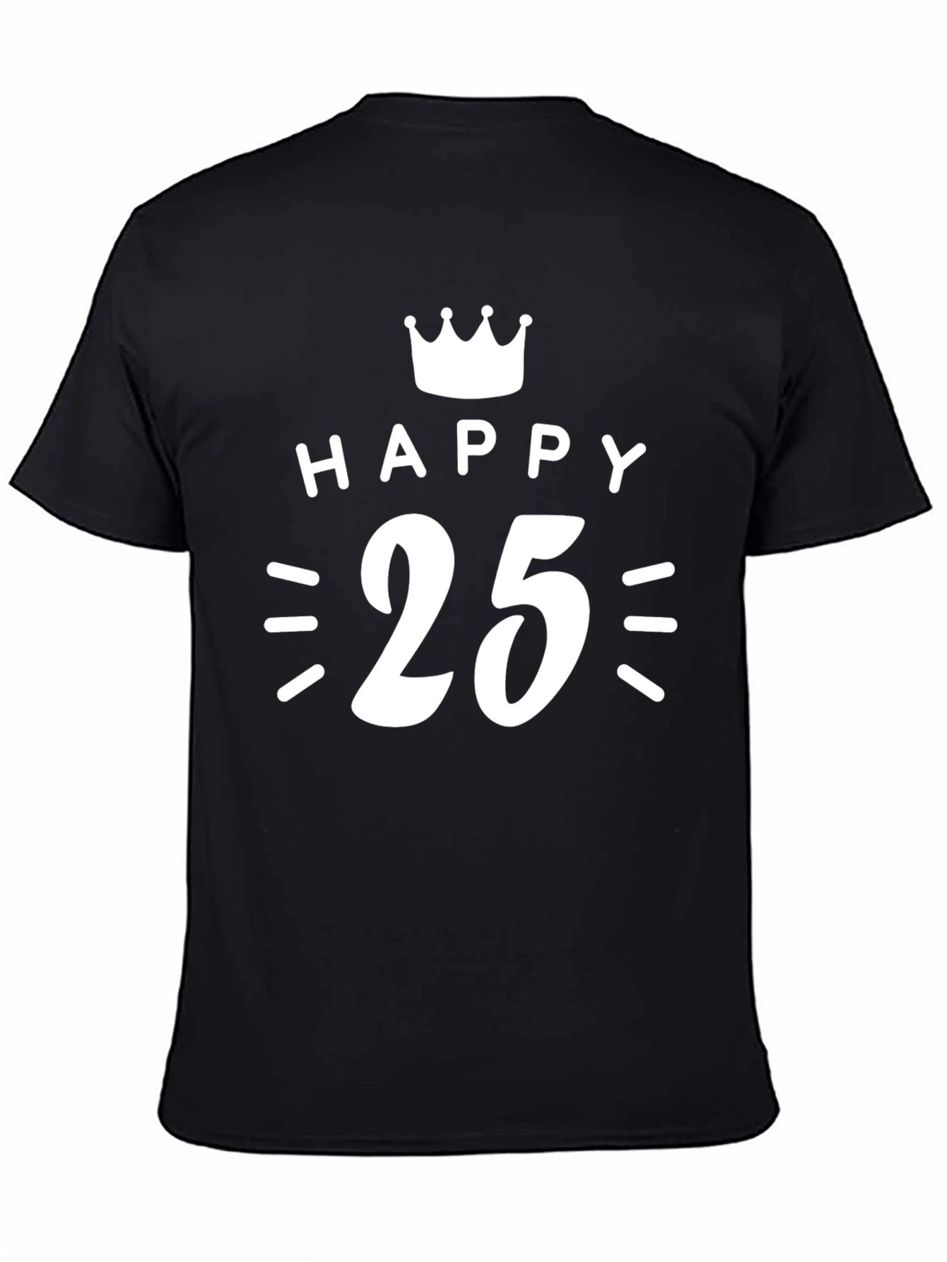 Happy 25th Birthday Graphic T-Shirt