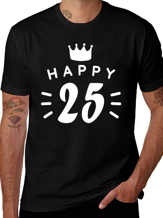 Happy 25th Birthday Graphic T-Shirt