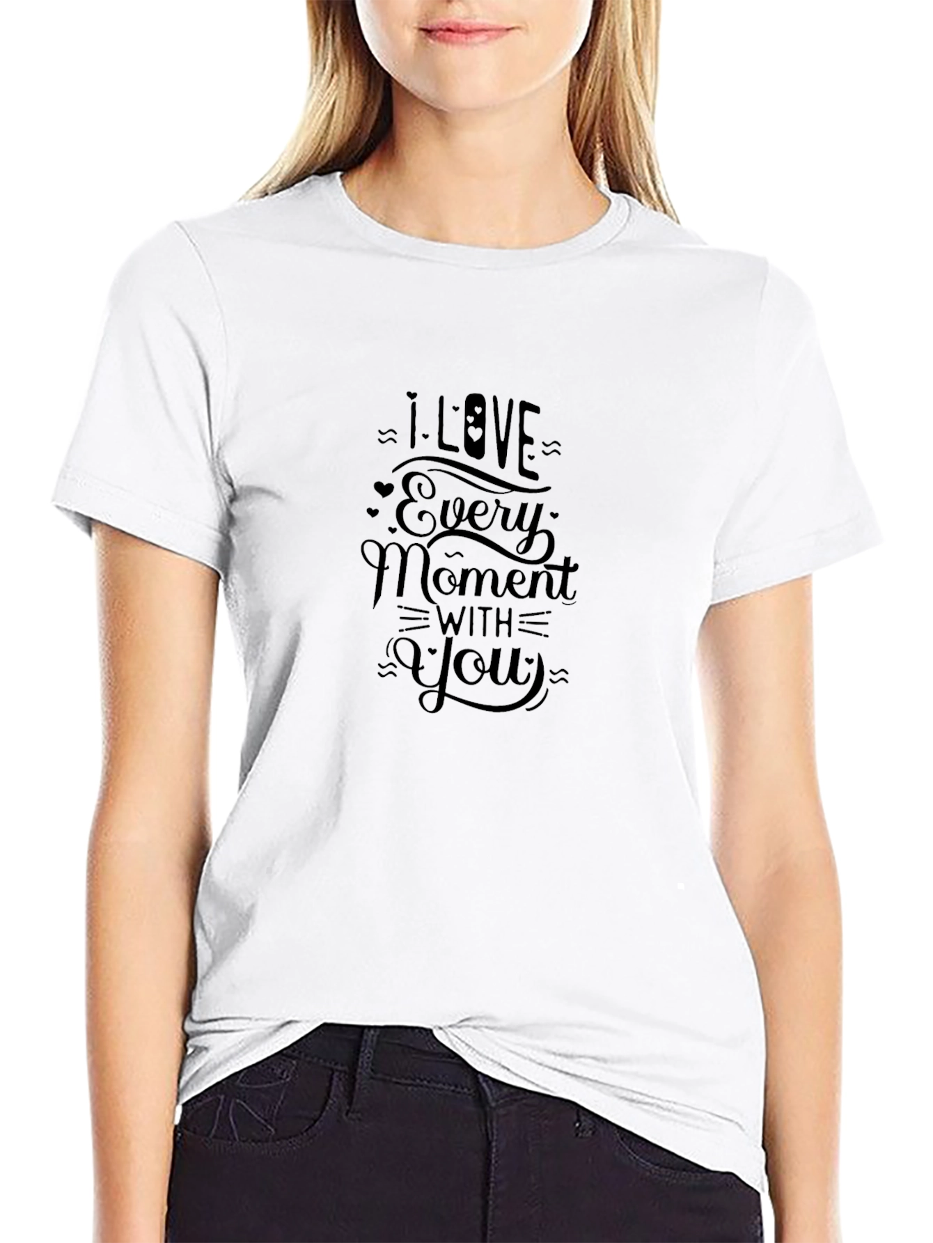 I Love Every Moment with You - Black T-Shirt