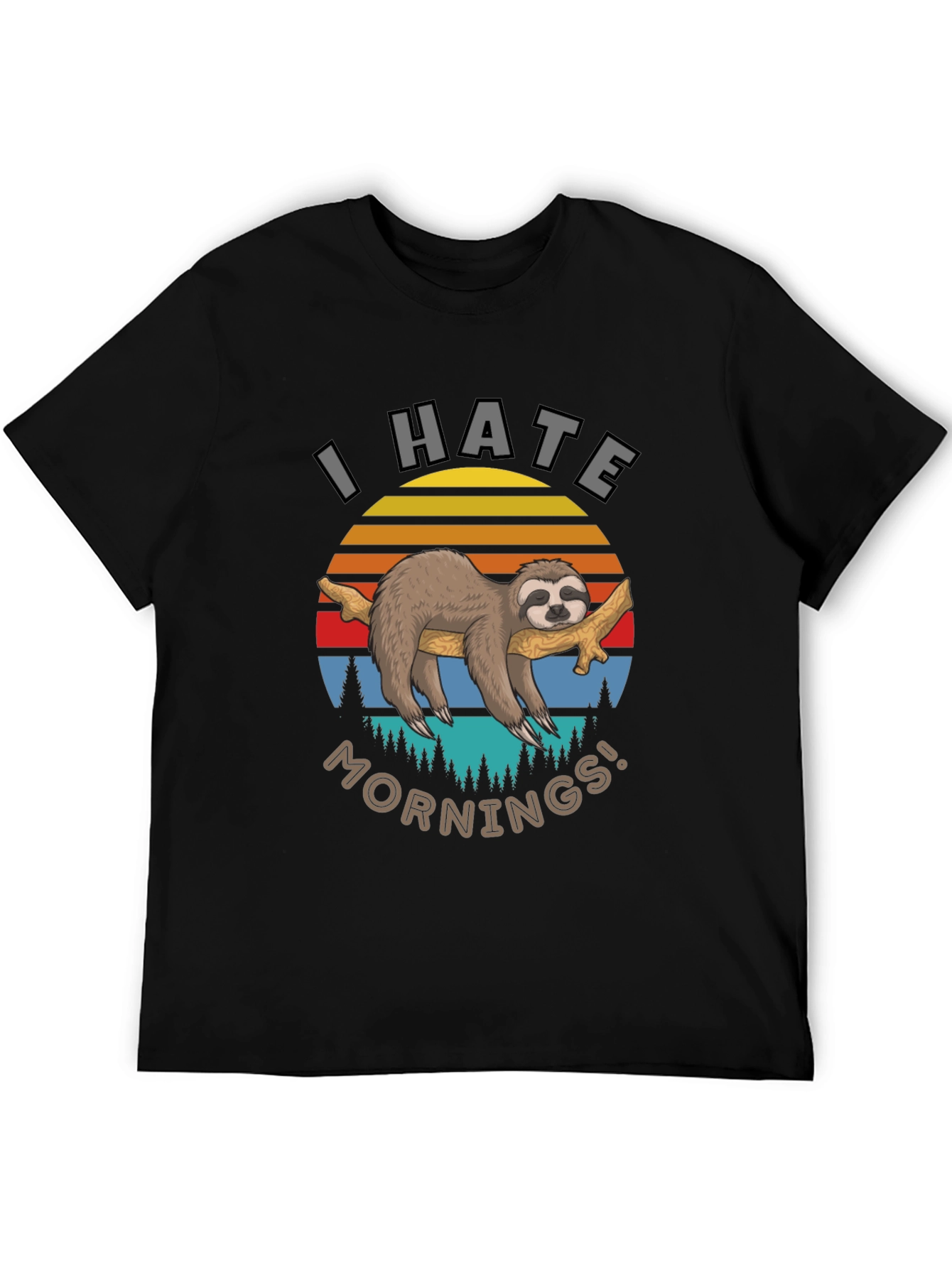 I Hate Mornings Sloth Graphic T-Shirt