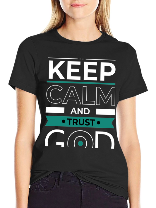 Keep Calm and Trust God Graphic Tee - Black