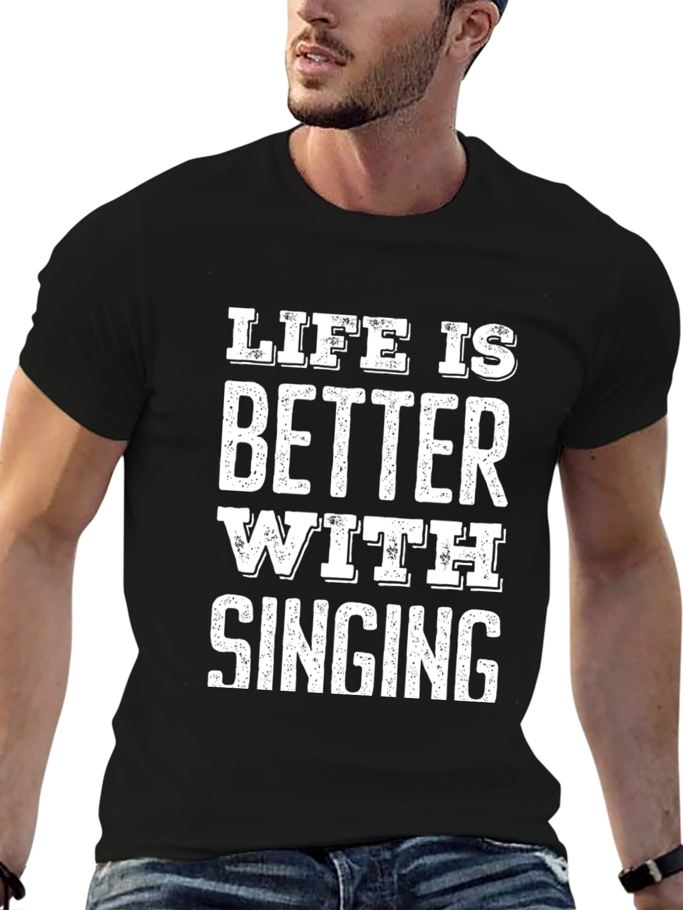 Life is Better with Singing Black T-Shirt