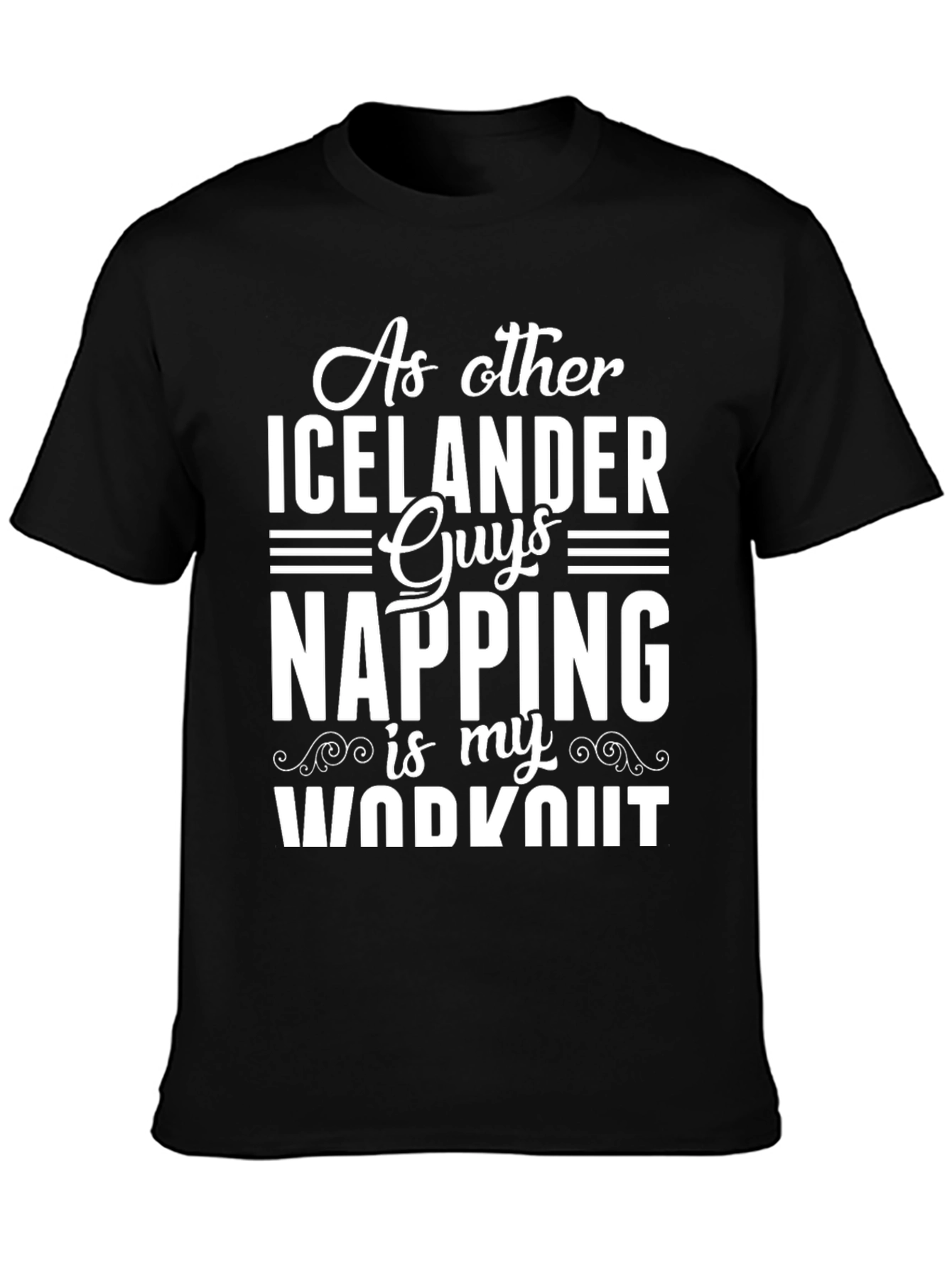 Funny Iceland Napping Workout T-Shirt