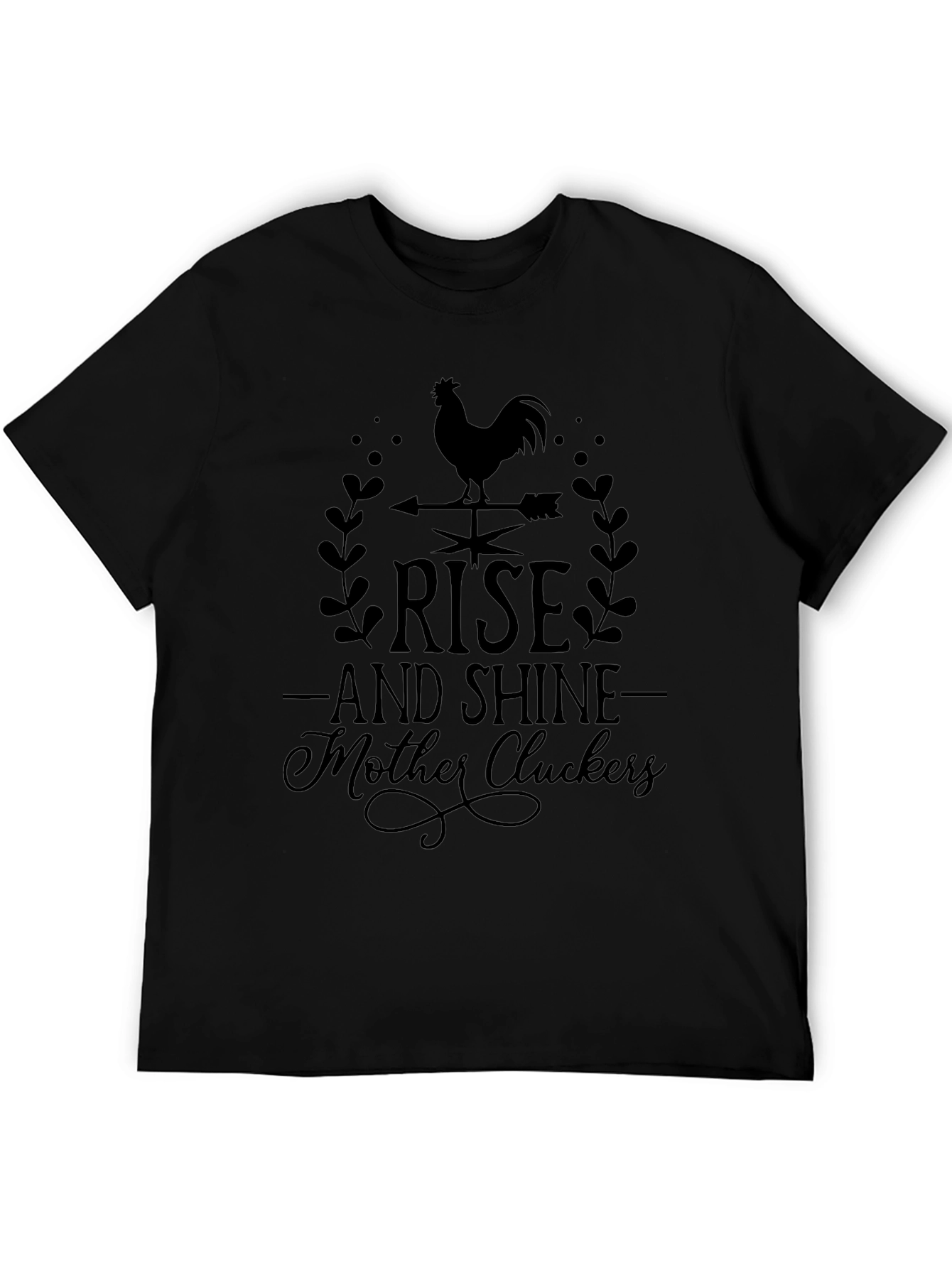 Rise and Shine Mother Cluckers T-Shirt