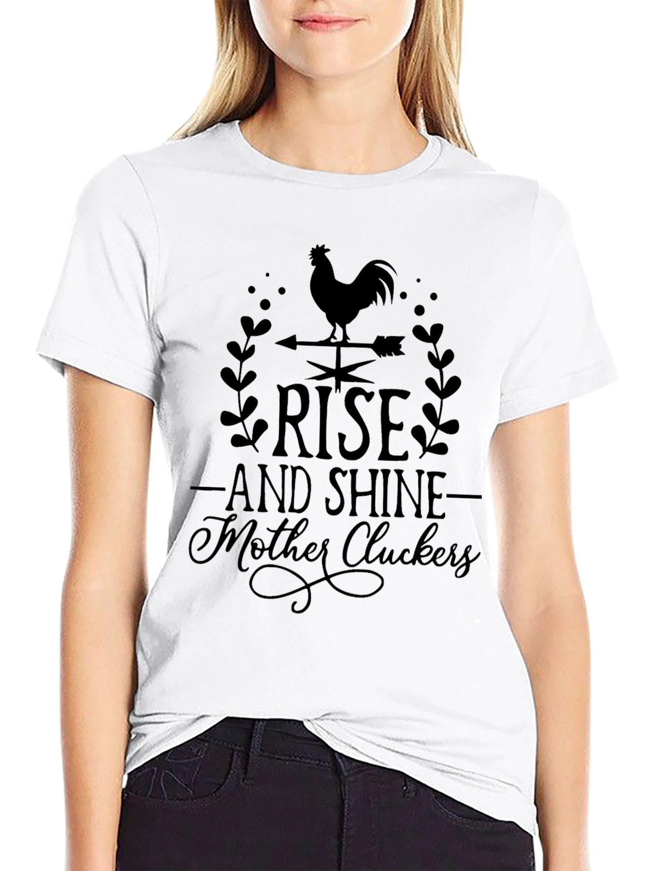 Rise and Shine Mother Cluckers T-Shirt