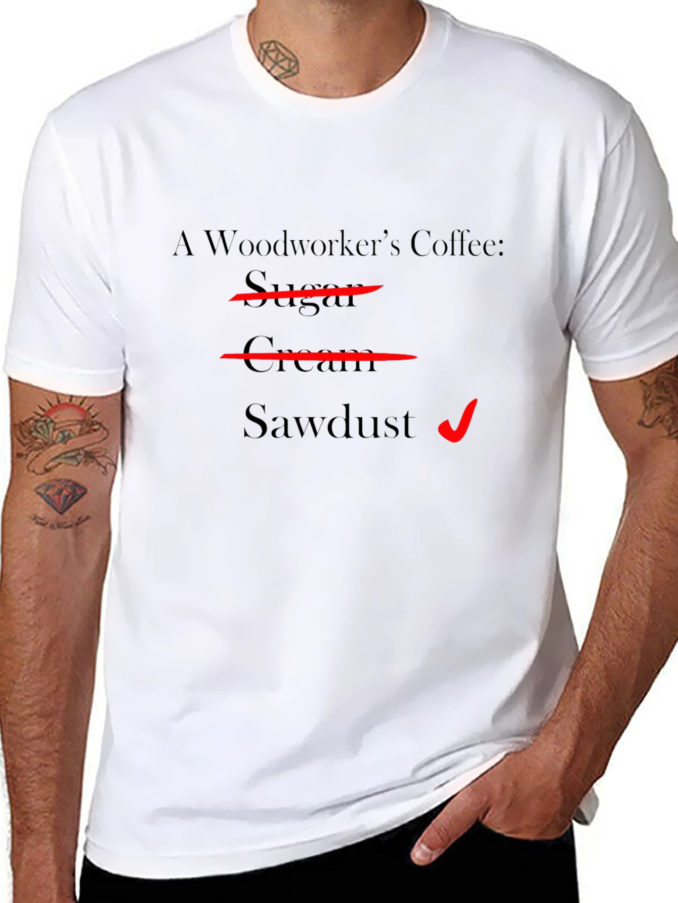 Woodworkers Coffee T-Shirt - Sawdust Humor Tee