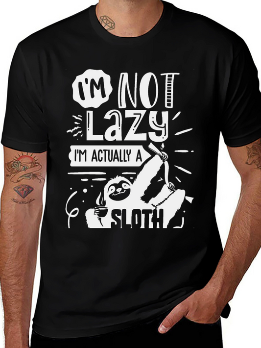 Funny Sloth Graphic T-Shirt - Im Not Lazy Im a Sloth