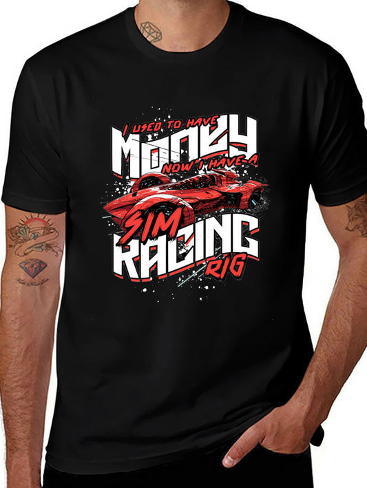 Sim Racing Rig T-Shirt - I Used to Have Money